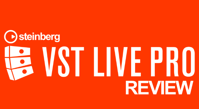 Steinberg VST Live Pro Review